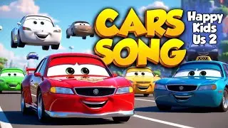 Cars Song for Kids 🚗 | Learn Cars & Safety Rules | 3D Animation | Happy Kids Us 2