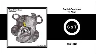 Daniel Cuminale - To Aline (Extended Mix) [Techno] [Gryphon Recordings]