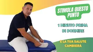 Stimola questo punto 1 minuto prima di dormire e la tua salute cambierà