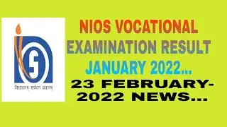 NIOS VOCATIONAL  EXAMITATION JANUARY 2022 | NIOS RESULT DECLARED😱| NIOS LATEST NEWS TODAY|#NIOS