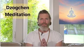 Dzogchen Meditation | Resting in Pure Awareness