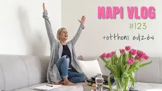 CSAK CSINÁLD TOVÁBB || NAPI ÉTKEZÉS || OTTHONI TORNA_#123