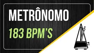 💚 METRONOMO | 183 BPM's