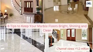 6 Tips to Keep Your House Marble Floors Bright | How to restore shine to marble floors?