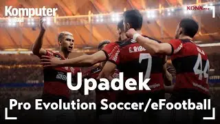 Upadek Pro Evolution Soccer/eFootball - jak Konami zabiło najlepszą grę piłkarską?