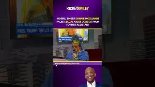 Gospel Singer Donnie McClurkin Faces Sexual Abuse Lawsuit From Former Assistant