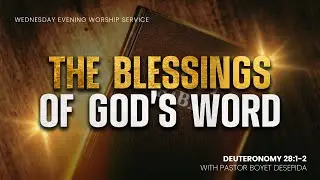THE BLESSINGS OF GOD’S WORD | January 21, 2026