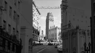 San Francisco Street Scene, Bank of America 1943 &mdash; Colorized Archival Photo
