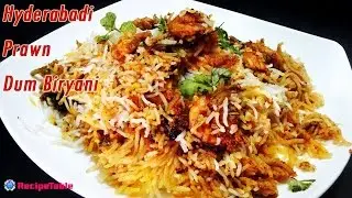 Easy and Quick Hyderabadi Prawn Dum Biryani