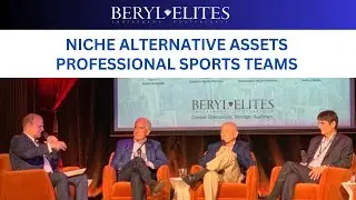 𝐏𝐀𝐍𝐄𝐋 🎤 Niche Alternative Assets, Pro Sports Teams