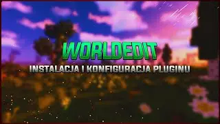 WorldEdit - jak wgrać i skonfigurować (1.8+) | spigot/paper/tuinity