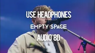 James Arthur - Empty Space (8D AUDIO) 🎧