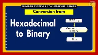 How to convert from hexadecimal to binary?
