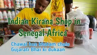 INDIAN GROCERY STORE IN SENEGAL AFRICA | INDIAN FAMILY SUNDAY VLOG | GUJARATI BHAI KA KIRANA STORE