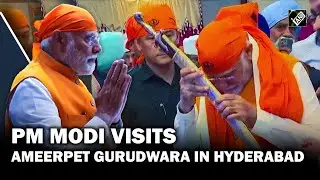 PM Modi visits Ameerpet Gurudwara in Hyderabad on occasion of Guru Nanak Jayanti