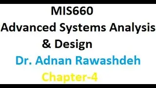 MIS660 Dr. Adnan Rawashdeh Advanced Systems Analysis & Design