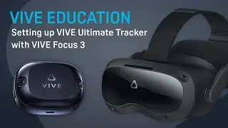 Настройка VIVE Ultimate Tracker с VIVE Focus 3