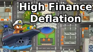 High Finance Deflation BTD6 | No Monkey Knowledge
