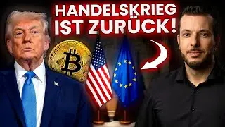 BITCOIN unter DRUCK: TRUMP droht mit NEUEN ZÖLLEN & EU plant REAKTION! 😳