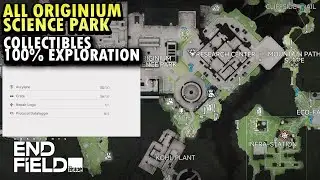Originium Science Park All Collectible - Arknight: Endfield