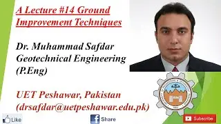A Lecture #14 Ground Improvement Techniques