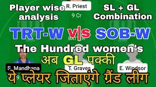 TRT-W VS SOB-W DREAM11 , TRT-W VS SOB-W DREAM11 TEAM PREDICTION , TRT-W VS SOB-W THE HUNDRED WOMEN'S
