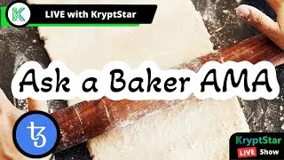 Tezos baking:  An AMA with Krypstar Bakery