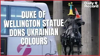 Duke of Wellington statue in Glasgow gets new Ukrainian themed traffic cone