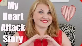 My Heart Attack Story