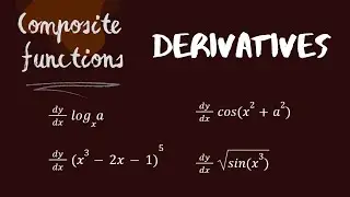 Derivatives of composite functions - 3