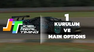 Joel Real Timing - Kurulum ve Main Options