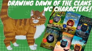 Drawing DAWN OF THE CLANS Warrior Cats Characters!