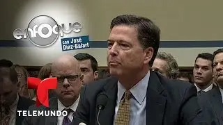 A debate el despido de James Comey, director del FBI | Enfoque | Noticias Telemundo