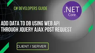 Add Data through Api with Adonet using Jquery AJAX | Part 2
