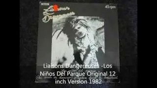 Liaisons Dangereuses - Los Ni&ntilde;os Del Parque Original 12 inch Version 1982