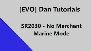 SR2030 No Merchant Marine Tutorial