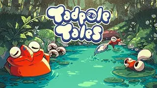 Tadpole Tales Launch Trailer