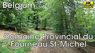 Domaine Provincial du Fourneau St-Michel: Forrest Hike (Belgium, 4K)