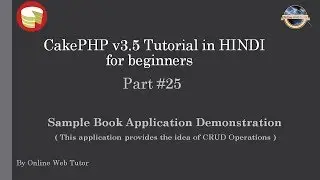 Learn CakePHP v3.5 Tutorial in HINDI for beginners (Part 25) CakePHP Sample Book Application Demo