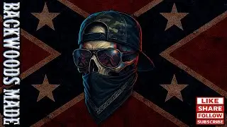 🔥BACKWOODS MADE | Southern Outlaw | Country Rap BANGER🔥| EXPLICIT LYRICS