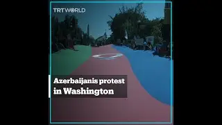 Azerbaijanis protest in Washington