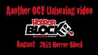 Unboxing the Horror Block August 2015