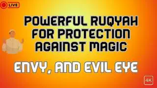 Powerful Ruqyah for Protection Against Magic, Envy, and Evil Eye #dua #islam  #allah   #quran
