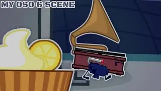My OSO 6 Scene