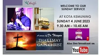 New Life Restoration Centre Shah Alam Service 4 June 2023
