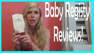 Baby Registry Reviews!
