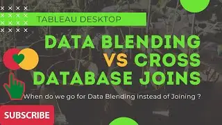 Tableau - Data blending vs Cross database join