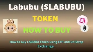Как купить токен Labubu (LABUBU) через биржу UniSwap и ETH на кошельке Trust