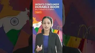 India's Consumer Durable Boom - Why it Matters for Investors | Part - 1