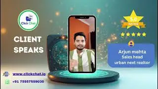 Client Speaks | Urban Next Realtor | WhatsApp Business API & Ai Automation Solution - Clickchat